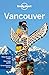 Lonely Planet Vancouver (Travel Guide)