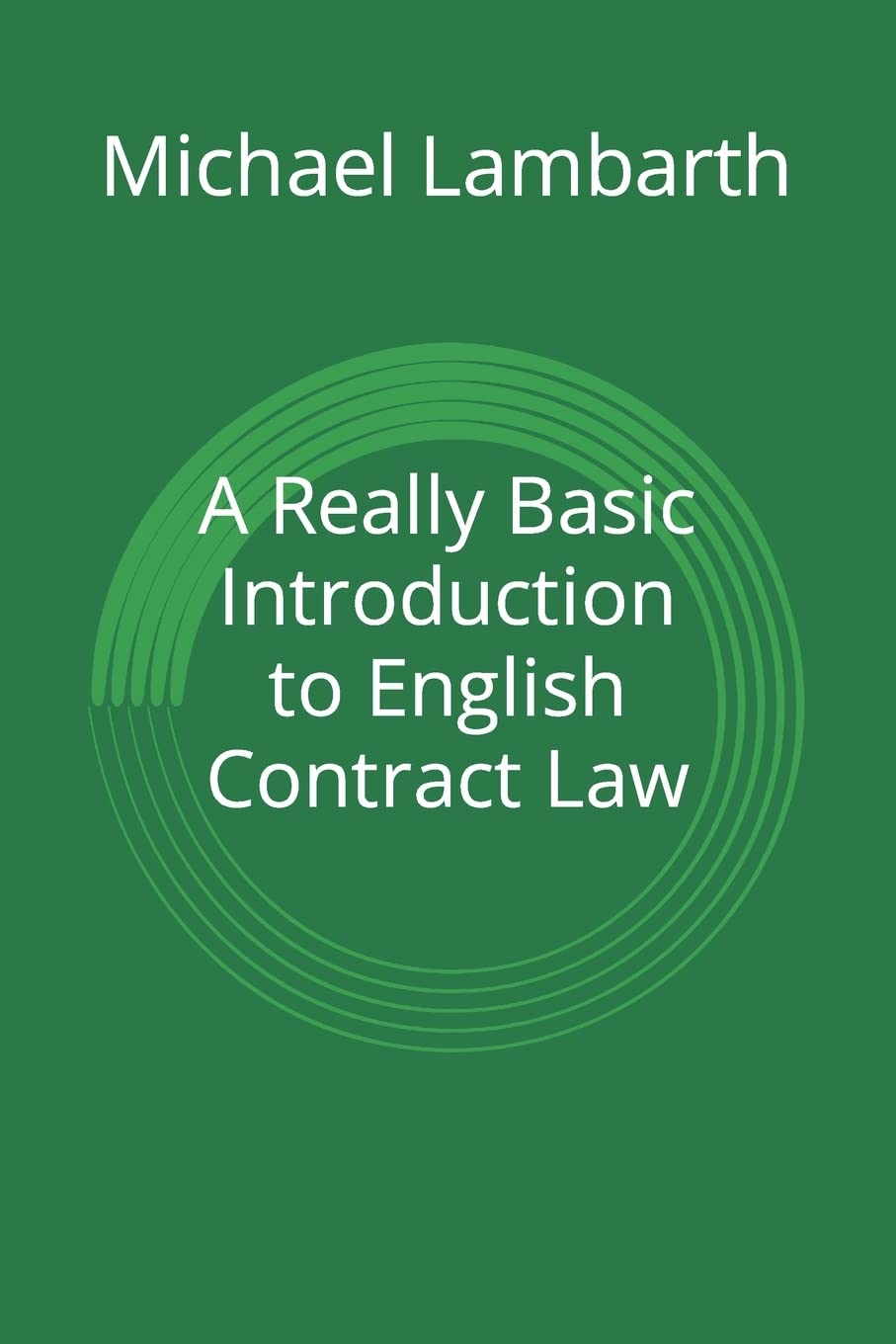 A Really Basic Introduction to English Contract Law: 2