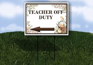 Teacher Off Duty Easter Spring Vintage Chicks Eggs Basket Brown Left Arrow Single Sided 18x24 in. Yard Road Sign w/Stand
