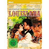Louisiana / Das komplette 6-teilige Historienepos im Stil von &bdquo;Vom Winde verweht&ldquo; und &bdquo;North & South&ldquo;