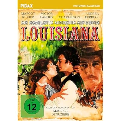 Louisiana / Das komplette 6-teilige Historienepos im Stil von &bdquo;Vom Winde verweht&ldquo; und &bdquo;North & South&ldquo;