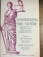 Considering the Victim: Readings in Restitution and Victim Compensation 0398032165 Book Cover