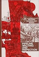 Pipeline welding and inspection: Proceedings of a conference, February 25-26, 1980, Houston, Texas 0871711990 Book Cover
