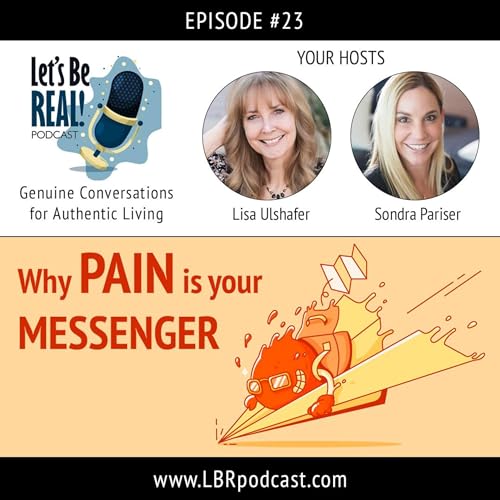 Why PAIN is your MESSENGER | Ep. 23