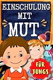  Einschulung Mit Mut: 25 Mutmachgeschichten Für Die Schultüte – Einschulungs Geschenke Für Jungen