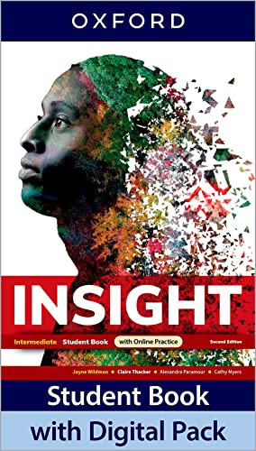  Insight. Intermediate. With Student\'s book, Workbook. Per le Scuole superiori. Con e-book. Con espansione online