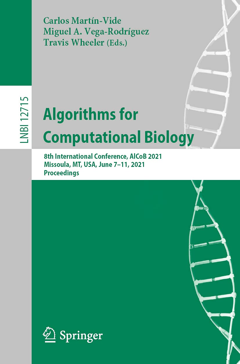 Algorithms for Computational Biology: 8th International Conference, AlCoB 2021, Missoula, MT, USA, June 7-11, 2021, Proceedings (Lecture Notes in Bioinformatics)