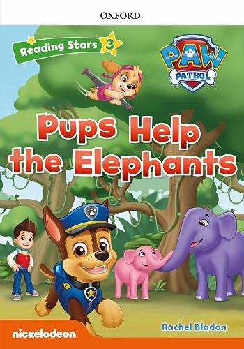 Pups Help the Elephants Paw Patrol: Paw Pups Help the Elephants + audioPatrulla Canina by Rachel Bladon