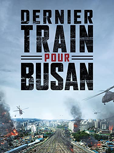 Dernier Train Pour Busan