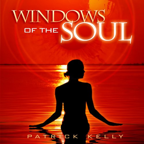 Windows of the Soul Kelly Sj S.J., Patrick 0767715008126