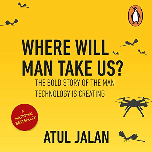 Where Will Man Take Us by Atul Jalan episode artwork