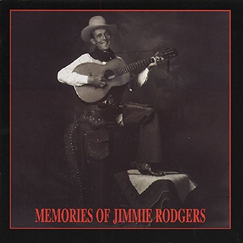 Memories Of Jimmie Rodgers by Ernest Tubb, Hank Snow, Wilburn Brothers