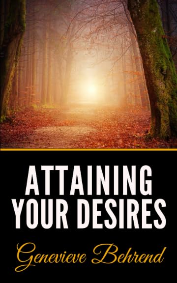 Attaining Your Desires