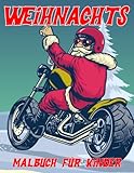 Weihnachten Malbuch für Kinder: Malbuch mit festlichen und schönen Weihnachtsszenen Winterlandschaften, Weihnachtsmalbuch für Kinder. - Ros Baier Buch 