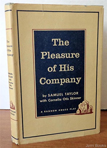 The Pleasure of His Company.