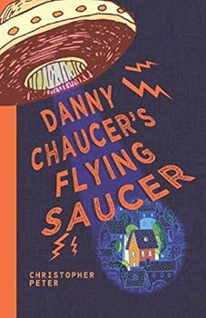Paperback Danny Chaucer's Flying Saucer Book
