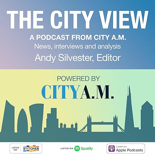 The City View - City AM's Daily Podcast cover art