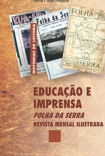 Educação e imprensa: Folha Da Serra – Revista mensal ilustrada