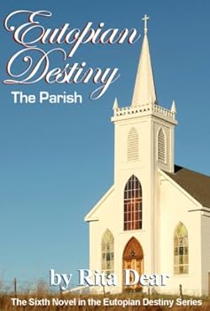 Paperback Eutopian Destiny : The Parish Book