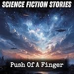 Cover of Push Of A Finger