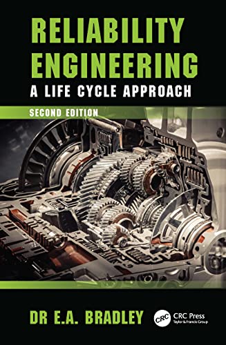 Reliability Engineering: A Life Cycle Approach, 2Nd Edition view 2