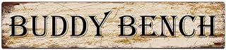Retro Metal Sign Buddy Bench Home Bar Tin Sign Vintage Poster Wall Decor 4x16inch