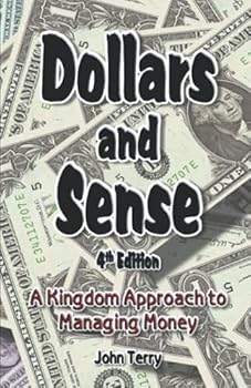 Paperback Dollars and Sense: A Kingdom Approach to Managing Money Book
