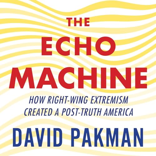 The Echo Machine by David Pakman episode artwork