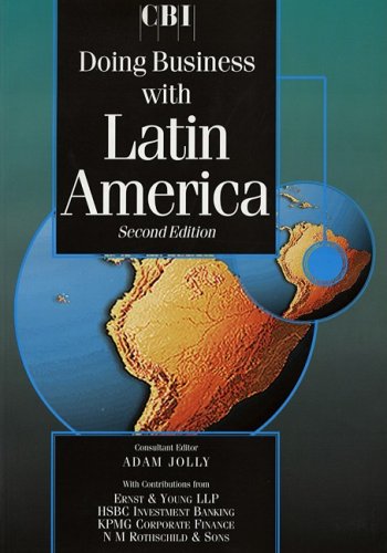 DOING BUSINESS WITH LATIN AMERICA 2ND EDITION (Kogan Page Doing Business In... Series)