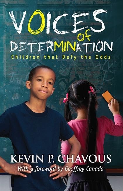 Voices of Determination: Children That Defy the Odds      1st Edition
