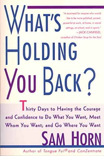 What's Holding You Back?: 30 Days to Having the