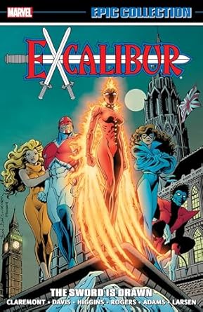 Excalibur Epic Collection: The Sword Is Drawn (Epic Collection: E...