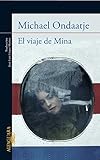 El viaje de Mina (Spanish Edition)
