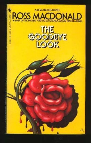 THE GOODBYE LOOK - Lew Archer , Private Investi... 0553241923 Book Cover