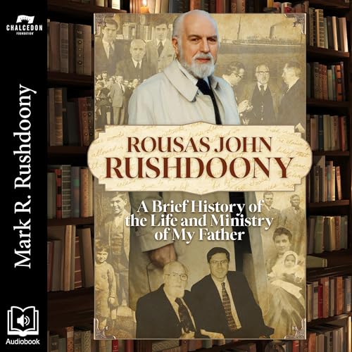 『Rousas John Rushdoony』のカバーアート
