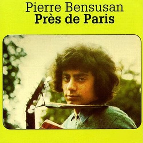 BENSUSAN;PIERRE - PRES DE PARIS [Audio CD] BENSUSAN;PIERRE