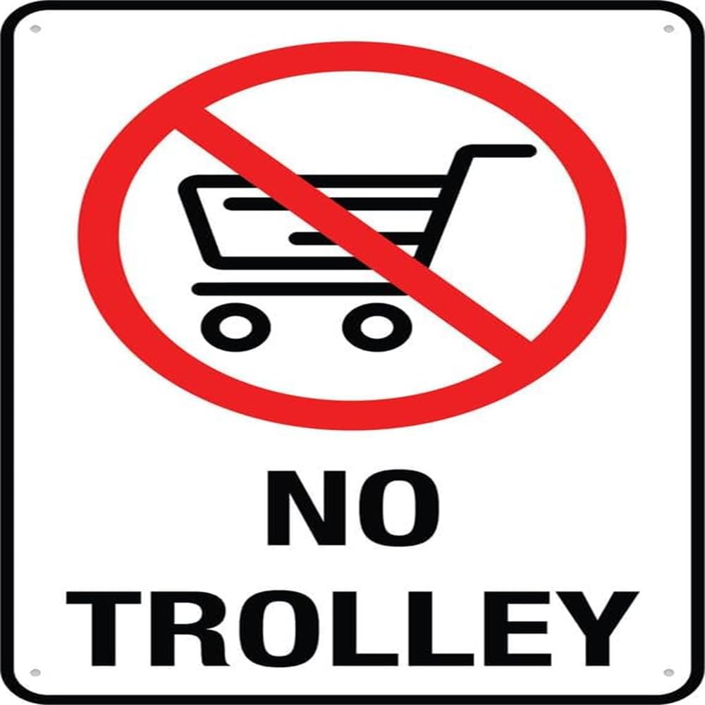 No Trolley Sign 12X12 Inch Aluminum Uv Ink Printed For House And Business,Farm,Yard,Indoor