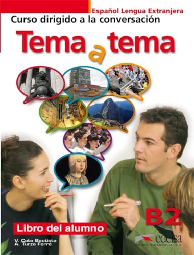 Tema y tema Niveau B2. Libro del alumno [Lingua spagnola]