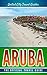 Produktbild Aruba: The Official Travel Guide