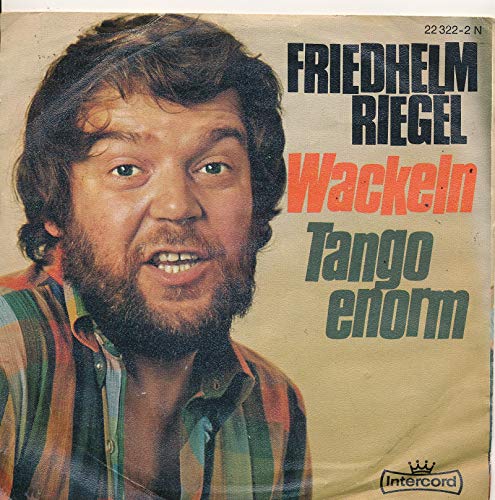 Wackeln/Tango enorm - Friedhelm Riegel - Single 7' Vinyl 222/18
