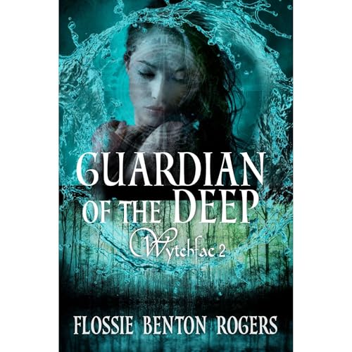 Guardian of the Deep Audiobook By Flossie Benton Rogers cover art