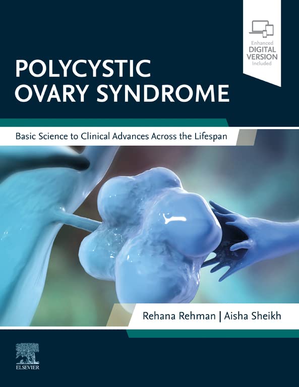 Polycystic Ovary Syndrome - E-Book: Basic Science to Clinical Advances Across the Lifespan      Kindle Edition