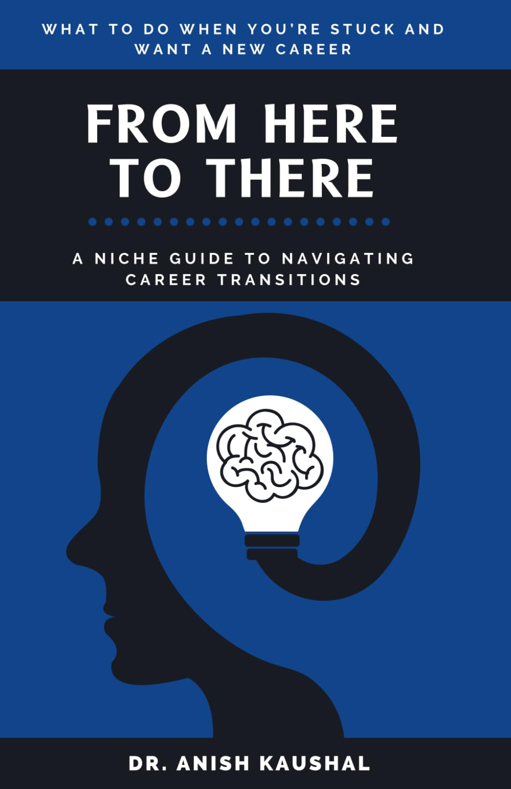From Here To There: A Niche Guide to Navigating Career Transitions