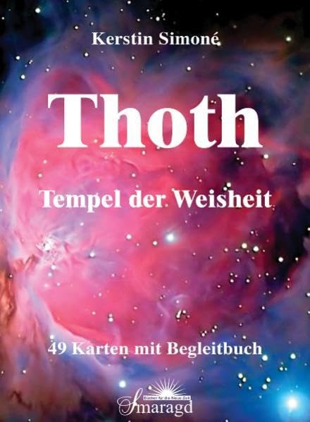 Thoth - Tempel der Weisheit: Kartenset mit 49 Karten und Begleitbuch