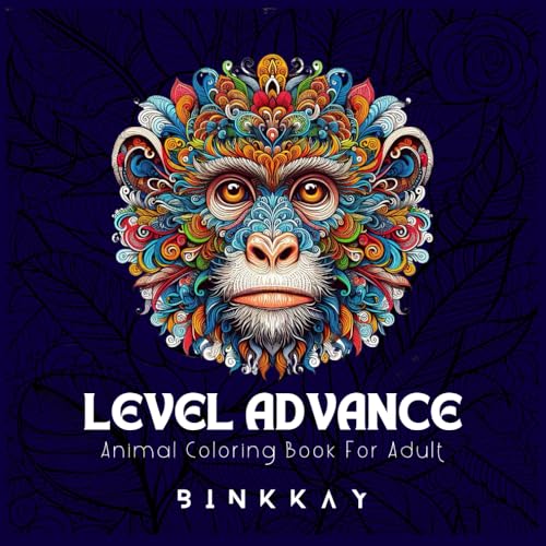 ADVANCE LEVEL : Intricate Animal Coloring Book for Adults ? A Relaxing and Therapeutic Coloring Experience: Relaxing and Therape