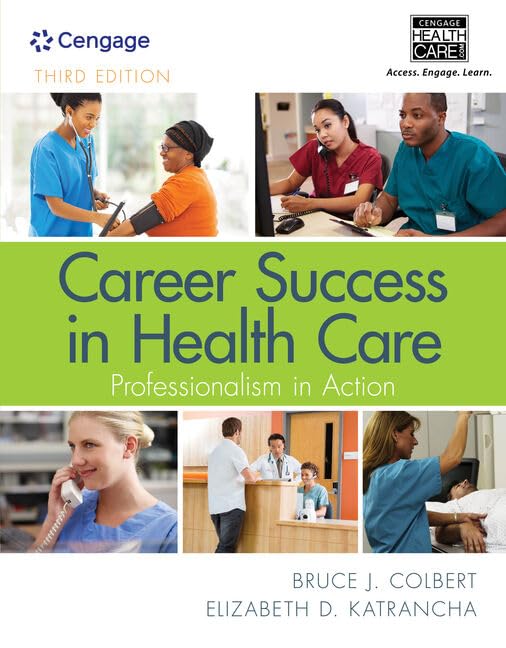 Career Success in Health Care: Professionalism in Action, 3rd Edition - Instructor Resources (Instructor's Manual + Test Bank + PowerPoint Presentations) - img