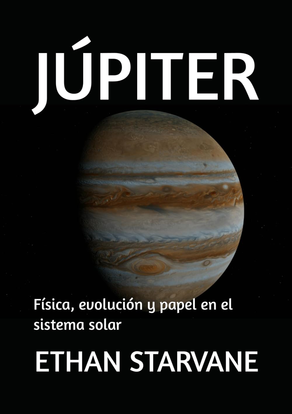 JÚPITER: Física, evolución y papel en el sistema solar