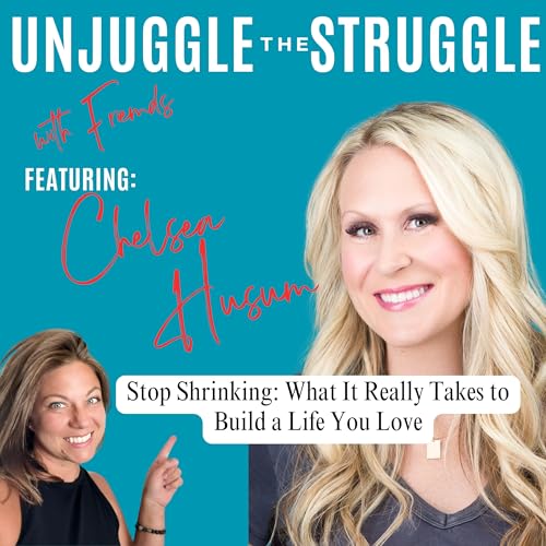 Stop Shrinking: What It Really Takes to Build a Life You Love