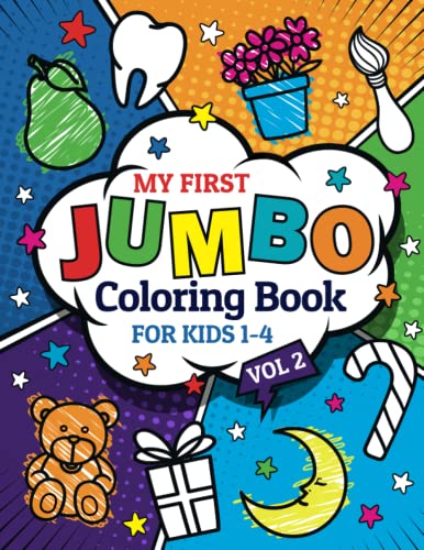 My First JUMBO Coloring Book for Toddlers: Easy, Large, Fun Coloring Pages with Words for Kids, Preschool, Early Learning, Ages 1-4 image 2
