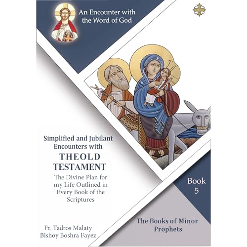 The Twelve Books of Minor Prophets and Divine Love by Fr. Tadros Y. Malaty, Bishoy Boshra Behnam episode artwork